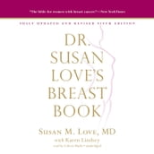 Dr. Susan Love s Breast Book, 5th Edition