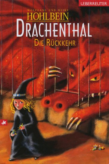 Drachenthal - Die Rückkehr (Bd. 5) - Heike Hohlbein - Wolfgang Hohlbein