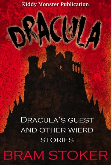 Dracula / Dracula's Guest and Other Wierd Stories By Bram Stoker - Stoker Bram