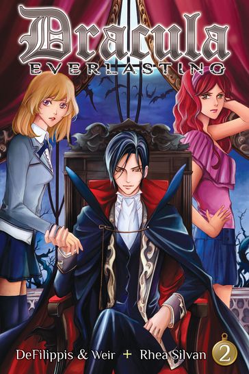 Dracula Everlasting Vol. 2 - Christina Weir - Nunzio Defilippis - Rhea Silvan