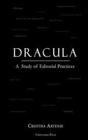 Dracula: A Study of Editorial Practices