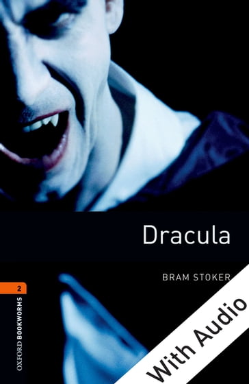 Dracula - With Audio Level 2 Oxford Bookworms Library - Stoker Bram