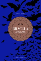 Dracula - Le mal-aimé de l histoire