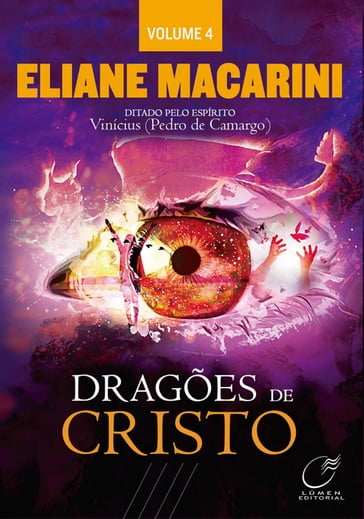 Dragões de Cristo - Eliane Macarini - Vinicius