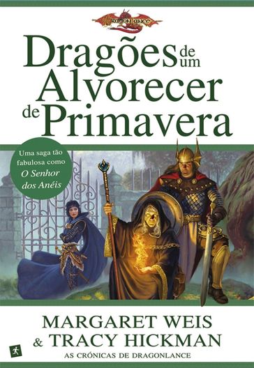 Dragões de um Alvorecer de Primavera - Tracy Hickman Margaret Weis