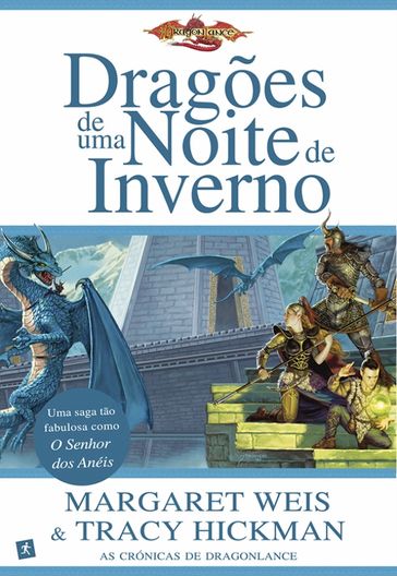 Dragões de uma Noite de Inverno - Tracy Hickman Margaret Weis