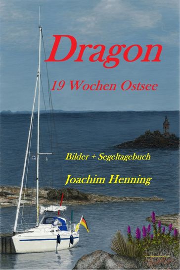 Dragon 19 Wochen Ostsee - Joachim Henning