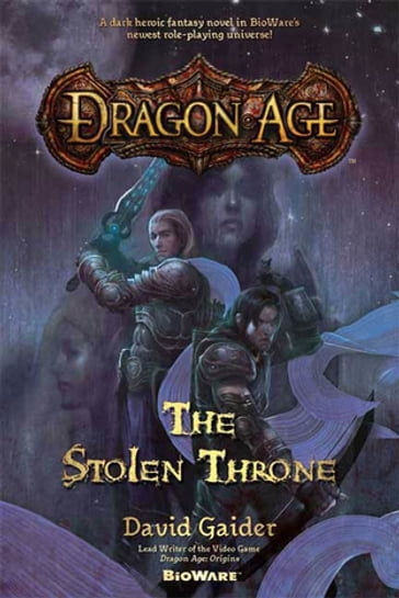 Dragon Age: The Stolen Throne - David Gaider