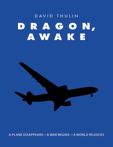Dragon, Awake - David Thulin