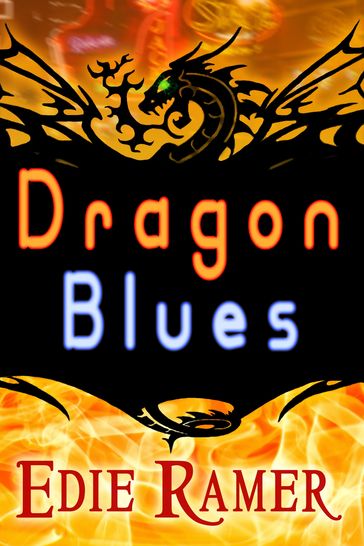 Dragon Blues - Edie Ramer