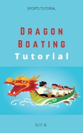 Dragon Boating Tutorial