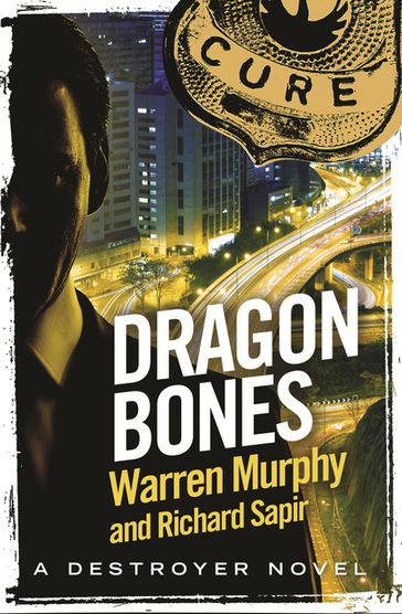 Dragon Bones - Richard Sapir - Warren Murphy
