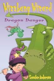 Dragon Danger / Grasshopper Glue (Wizzbang Wizard)