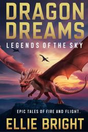 Dragon Dreams: Legends of the Sky.