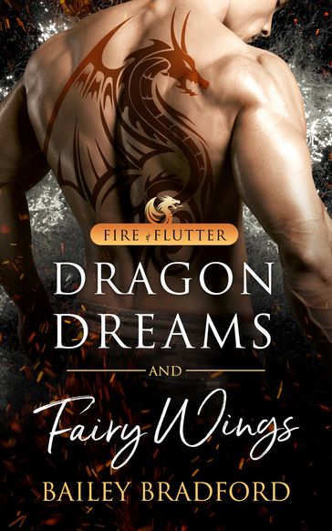 Dragon Dreams and Fairy Wings - Bailey Bradford