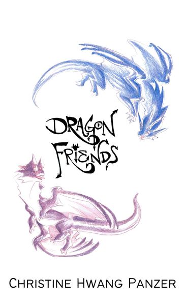 Dragon Friends - Christine Hwang Panzer