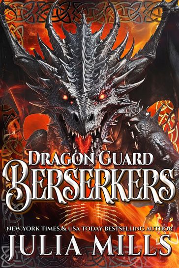 Dragon Guard Berserkers: Volume 1 - Julia Mills