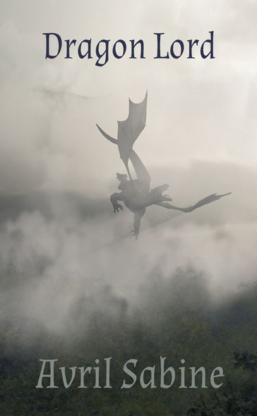 Dragon Lord - Avril Sabine
