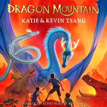 Dragon Mountain - Katie Tsang - Kevin Tsang