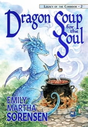 Dragon Soup for the Soul