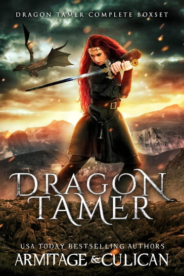 Dragon Tamer: The Complete Series - J.A. Armitage - J.A. Culican