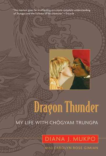 Dragon Thunder - Carolyn Rose Gimian - Diana J. Mukpo