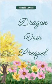 Dragon Vein Prequel