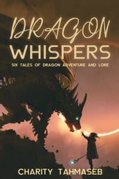 Dragon Whispers