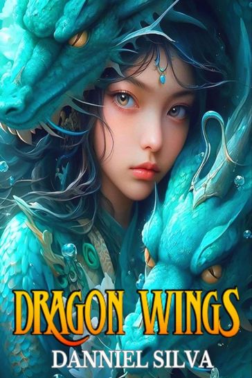 Dragon Wings - Deadly Tournament - Danniel Paraiso Da Silva