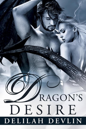 Dragon's Desire - Delilah Devlin