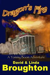 Dragon s Fire, a Tommy Boom Adventure