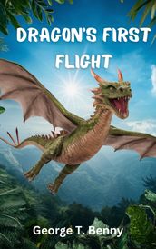 Dragon s First Flight