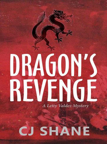 Dragon's Revenge - C.J. Shane