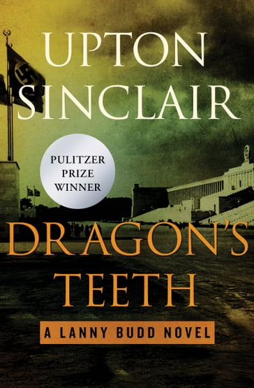 Dragon's Teeth - Upton Sinclair