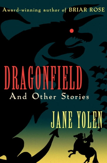 Dragonfield - Jane Yolen