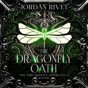 Dragonfly Oath, The