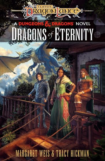 Dragonlance: Dragons of Eternity - Margaret Weis - Tracy Hickman