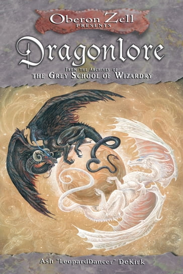 Dragonlore - Ashley DeKirk - Oberon Zell-Ravenheart