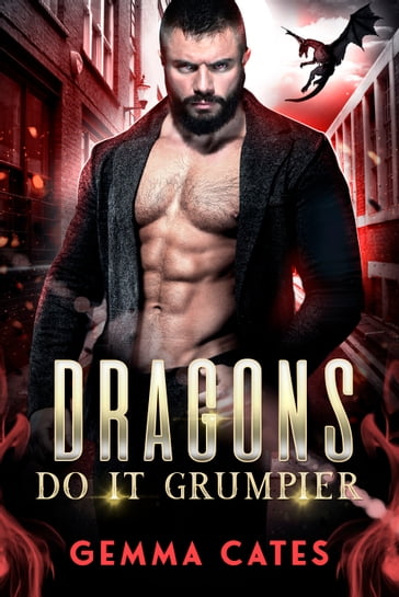 Dragons Do It Grumpier - Gemma Cates