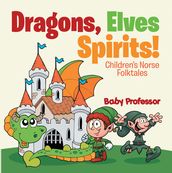 Dragons, Elves, Sprites!   Children