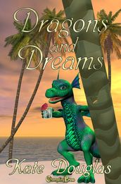 Dragons and Dreams