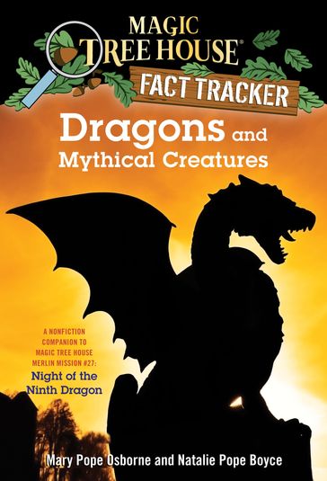 Dragons and Mythical Creatures - Mary Pope Osborne - Natalie Pope Boyce