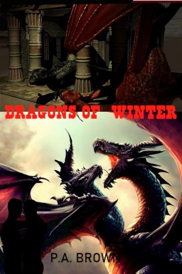 Dragons of Winter - Pat Brown