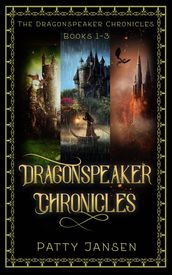 Dragonspeaker Chronicles Books 1-3