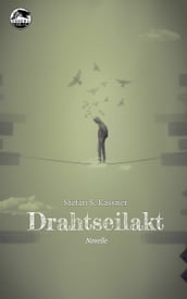 Drahtseilakt