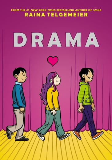 Drama: A Graphic Novel - Raina Telgemeier