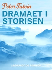 Dramaet i storisen