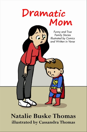 Dramatic Mom - Natalie Buske Thomas