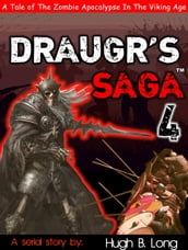 Draugr s Saga 4