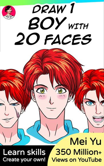 Draw 1 Boy with 20 Faces - Mei Yu